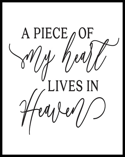 a piece of my heart lives in heaven is an ideal quote for a funeral or sympathy message, printed on high quality card