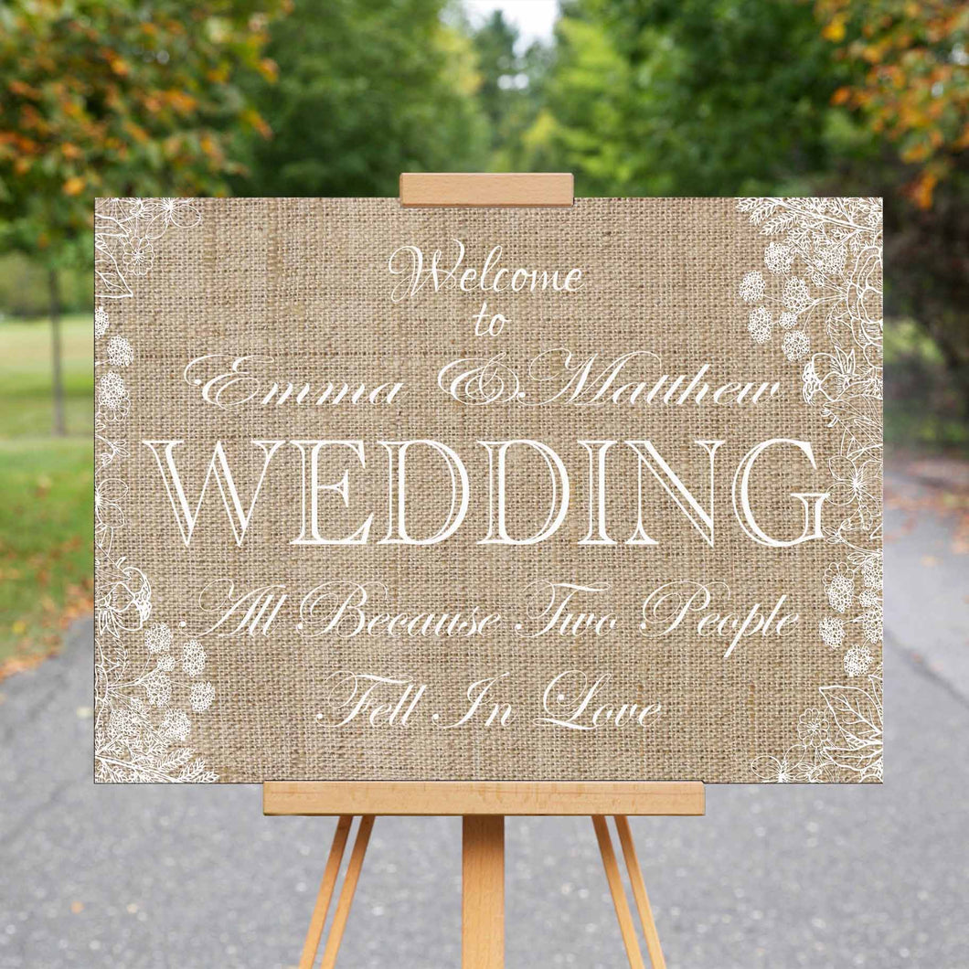 Wedding Welcome Sign - All Because Two People Fell In Love