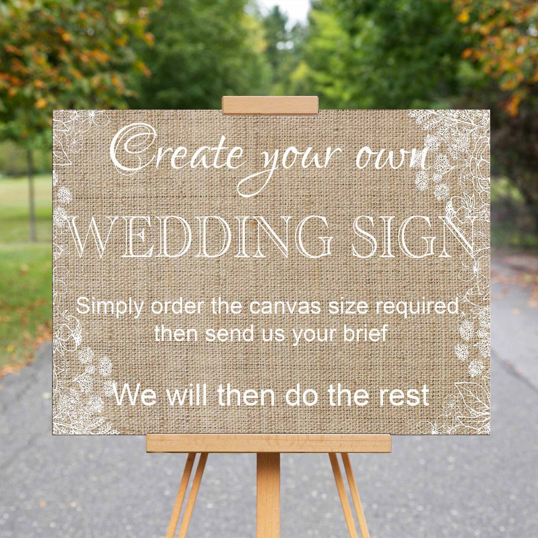Wedding Welcome Sign - Design Your Own