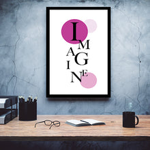 Load image into Gallery viewer, insprational quote Imagine printed on canvas or as a poster inspirational quote
