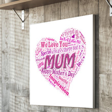 Load image into Gallery viewer, Mum mother&#39;s day canvas unique own words special gift mum 
